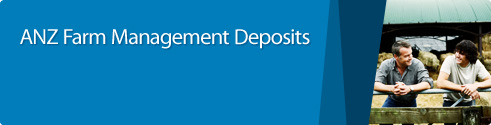 ANZ Farm Management Deposits