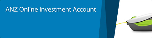 ANZ Online Investment Account