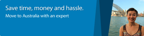 Save money, time and hassle. Move to Australia with an expert.
