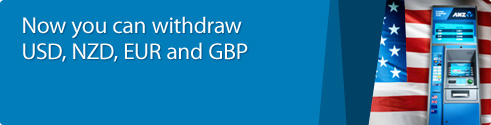 Now you can withdraw USD, NZD, EUR and GBP
